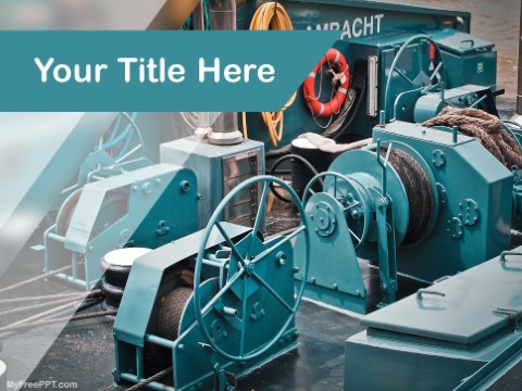 Free Ship Machinery PPT Template 